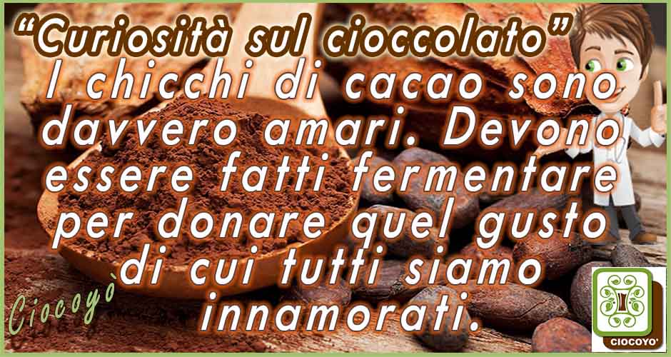 Curiosità sul cioccolato07 07 17